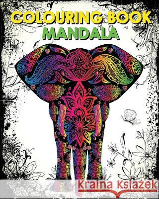 Colouring Book Mandala: Reduce Stress & Bring Balance (+100 Pages) Kylie Zoe 9781533603241 Createspace Independent Publishing Platform - książka