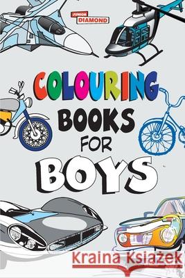 Colouring Books for Boys Priyanka Verma 9789388274753 Diamond Books - książka