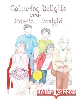 Colouring Delights With Poetic Insight Ruth Irwin 9781670317988 Independently Published - książka