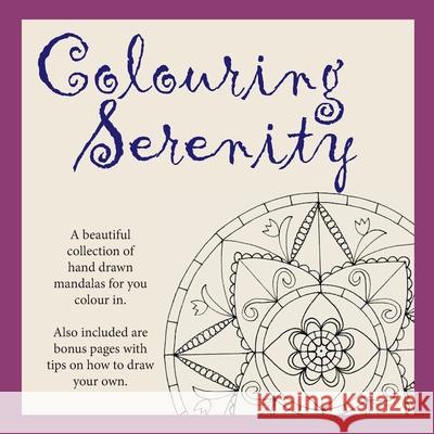 Colouring Serenity Karen MC Dermott Nazreem Nizam  9780994340023 Serenity Press - książka