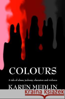 Colours Karen Medlin 9781399961172 Nildem - książka