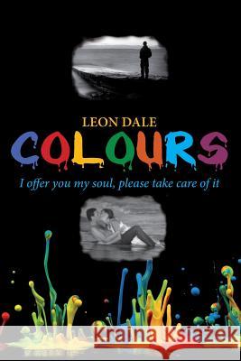 Colours Leon Dale 9781495284700 Createspace - książka