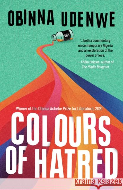 Colours of Hatred Obinna Udenwe 9781914344329 Jacaranda Books Art Music Ltd - książka