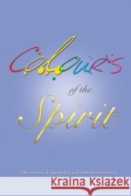 Colours of the Spirit Janet Faubert 9781484017876 Createspace Independent Publishing Platform - książka