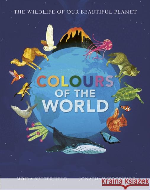 Colours of the World Moira Butterfield 9781801046923 Little Tiger Press Group - książka