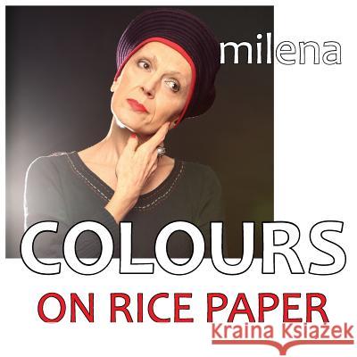 COLOURS on rice paper Milena 9781909323667 M Publishing - książka