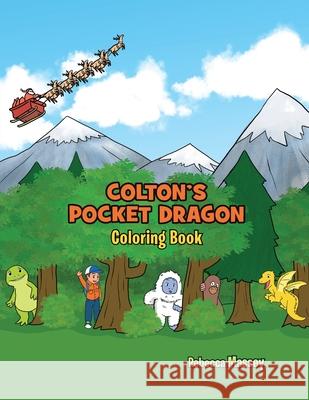 COLTON'S POCKET DRAGON Coloring Book: The Dream Rebecca C. Massey 9781956895681 Papertown Digital Solutions LLC - książka