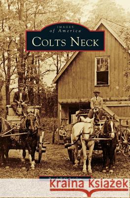 Colts Neck Randall Gabrielan 9781531660529 Arcadia Publishing Library Editions - książka