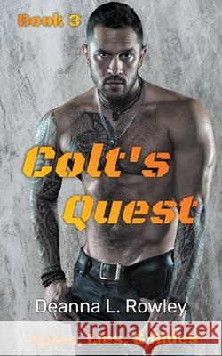 Colt's Quest Deanna L Rowley 9798201646172 Deanna L. Rowley - książka