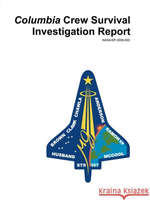 Columbia Crew Survival Investigation Report NASA 9780979828898 House of Joy Publishing - książka