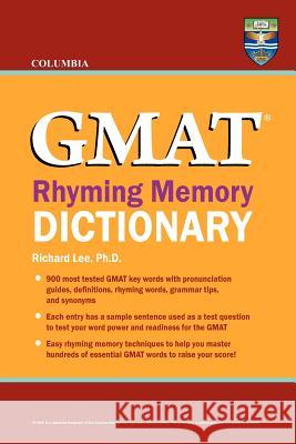 Columbia GMAT Rhyming Memory Dictionary Richard Le 9780987977847 Columbia Press - książka