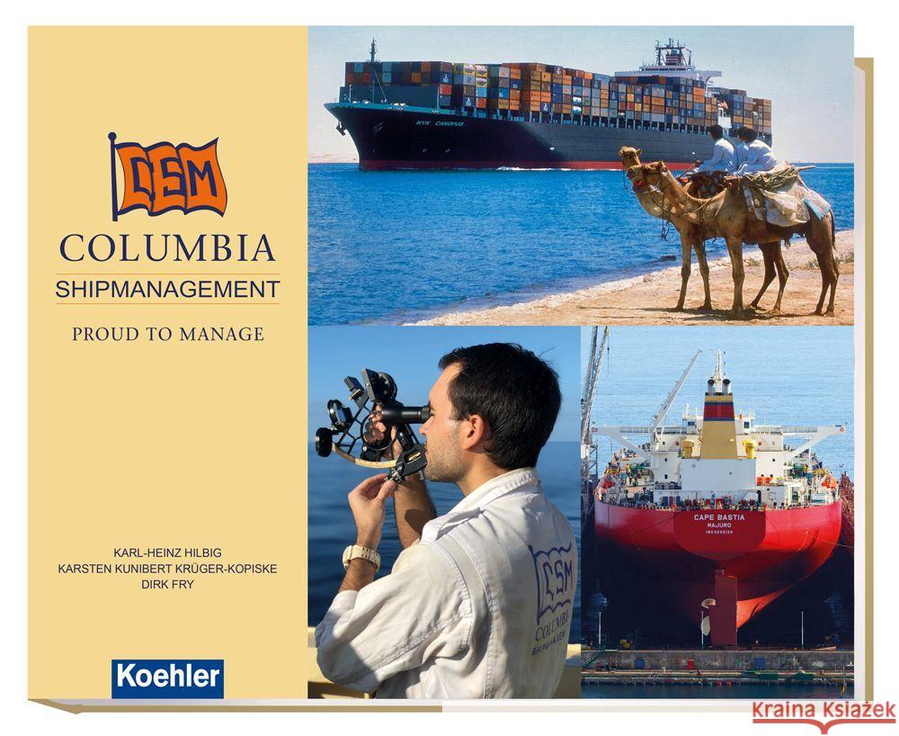 Columbia Shipmanagement Hilbig, Karl-Heinz, Krüger-Kopiske, Karsten Kunibert, Fry, Dirk 9783782215169 Koehlers Verlagsgesellschaft - książka