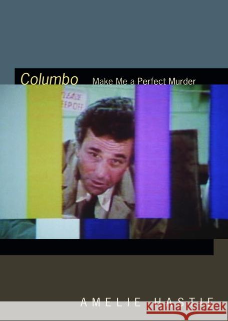 Columbo Amelie Hastie 9781478020677 Duke University Press - książka