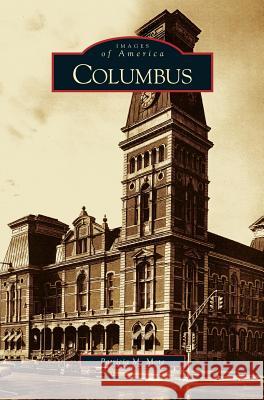 Columbus Patricia M Mote 9781531619206 Arcadia Publishing Library Editions - książka