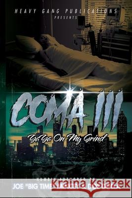 Coma 3: #YaYaOnMyGrind Evans, Roger 9781716348259 Lulu.com - książka