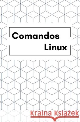 Comando Linux Puig Rodriguez, Mario 9798262516100 Independently Published - książka