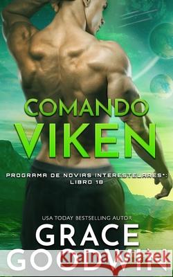 Comando Viken Grace Goodwin 9781795921596 Ksa Publishing Consultants Inc - książka
