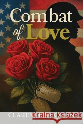 Combat of Love Clarence McClain 9781967903979 Book Domain LLC. - książka