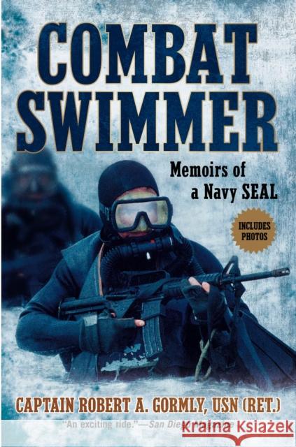 Combat Swimmer: Memoirs of a Navy Seal Robert A. Gormly 9780451230140 New American Library - książka