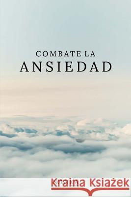 Combate La Ansiedad Nostica Editorial 9781078014144 Independently Published - książka