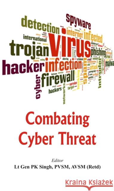 Combating Cyber Threat P. K. Singh 9789386457813 Vij Books India - książka