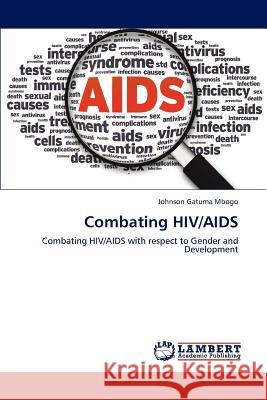 Combating HIV/AIDS  9783659297755 LAP Lambert Academic Publishing - książka
