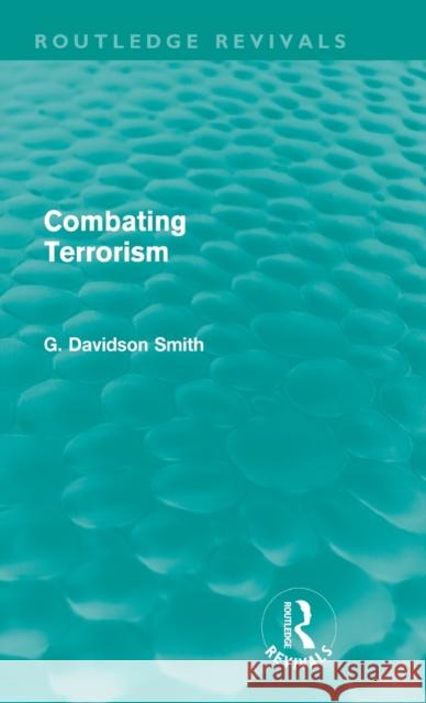 Combating Terrorism (Routledge Revivals) Davidson Smith, G. 9780415615303 Taylor and Francis - książka