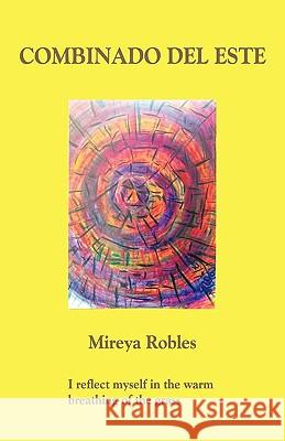 Combinado del Este Mireya Robles, Robles 9781426924224 Trafford Publishing - książka