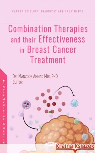 Combination Therapies and their Effectiveness in Breast Cancer Treatment  9781685071950 Nova Science Publishers Inc - książka