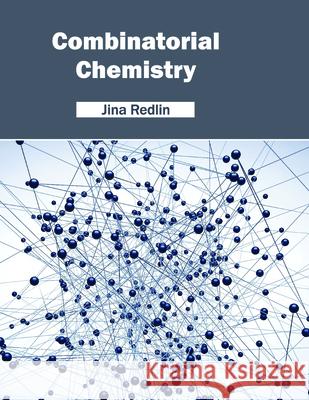 Combinatorial Chemistry Jina Redlin 9781682851241 Willford Press - książka