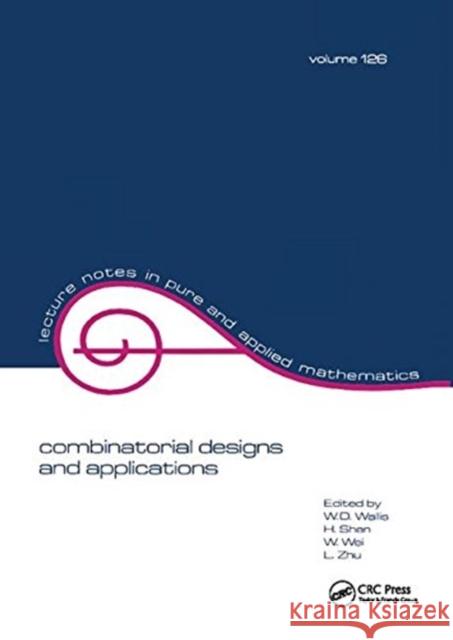 Combinatorial Designs and Applications W. D. Wallis 9781138404038 CRC Press - książka