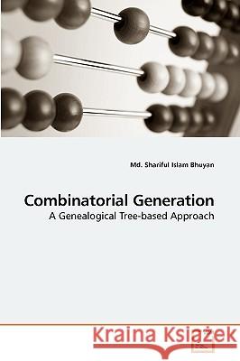 Combinatorial Generation MD Shariful Islam Bhuyan 9783639232202 VDM Verlag - książka