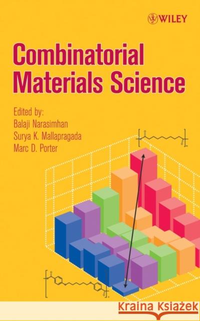 Combinatorial Materials Science Balaji Narasimhan Surya Mallapragada Marc D. Porter 9780471728337 Wiley-Interscience - książka