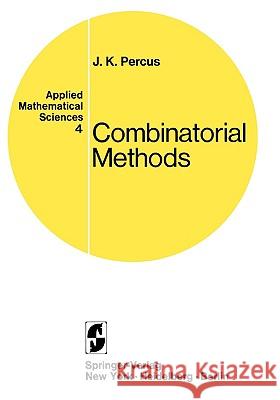 Combinatorial Methods Jerome K. Percus 9780387900278 Springer - książka