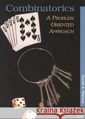 COMBINATORICS: A PROBLEM ORIENTED APPROACH Daniel A. Marcus 9780883857106 MATHEMATICAL ASSOCIATION OF AMERICA - książka