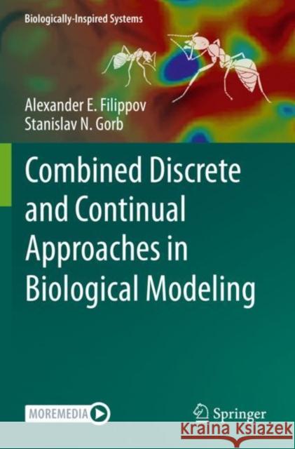 Combined Discrete and Continual Approaches in Biological Modelling Alexander E. Filippov Stanislav N. Gorb 9783030415303 Springer - książka