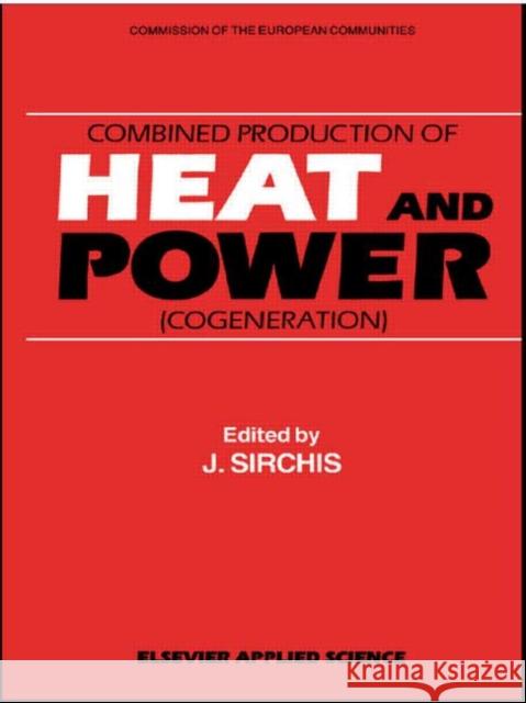 Combined Production of Heat and Power  9781851665242 Taylor and Francis - książka