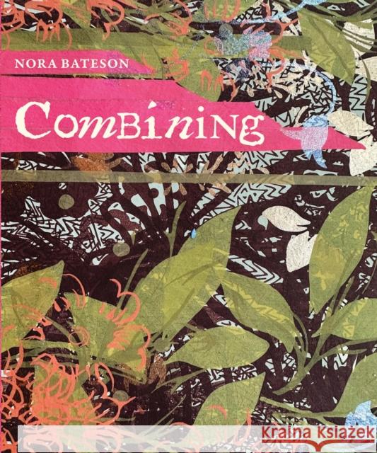 Combining Nora Bateson 9781913743857 Triarchy Press - książka
