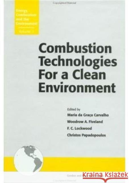 Combustion Technologies for a Clean Environment M. G. Carvalho Carvalho 9782881246197 CRC Press - książka