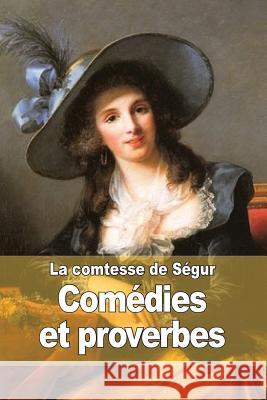 Comédies et proverbes De Segur, La Comtesse 9781508862383 Createspace - książka