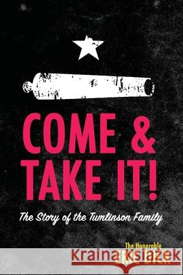 Come & Take It Eric Dick 9780578851785 Publisher - książka