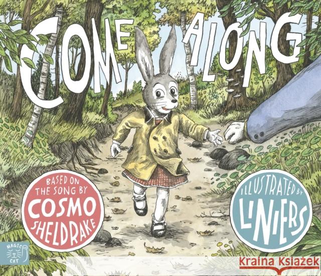 Come Along Cosmo Sheldrake 9781917366298 Magic Cat Publishing - książka