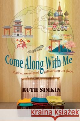 Come Along With Me Ruth Simkin 9781949290547 Bedazzled Ink Publishing Company - książka