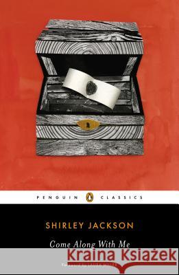 Come Along with Me: Classic Short Stories and an Unfinished Novel Shirley Jackson Laura Miller 9780143107118 Penguin Books - książka