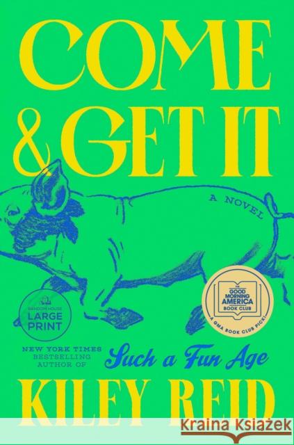 Come and Get It: A GMA Book Club Pick  9780593792582  - książka