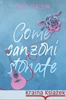 Come canzoni stonate Catnip Design Lara Cialdini  9798379334352 Independently Published - książka