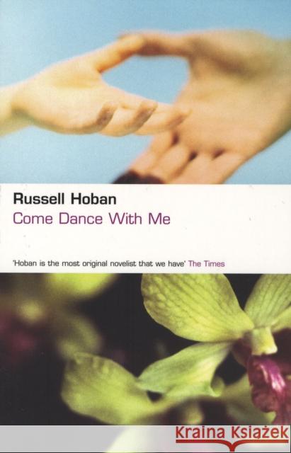 Come Dance With Me Russell Hoban 9780747578895 Bloomsbury Publishing PLC - książka