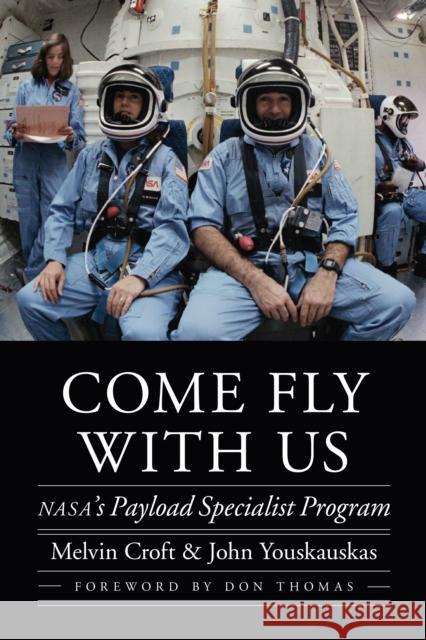 Come Fly with Us John Youskauskas 9781496238627 University of Nebraska Press - książka