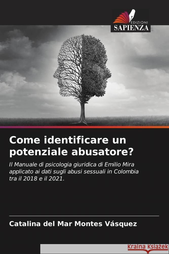 Come identificare un potenziale abusatore? Catalina del Mar Montes Vasquez   9786205984055 Edizioni Sapienza - książka