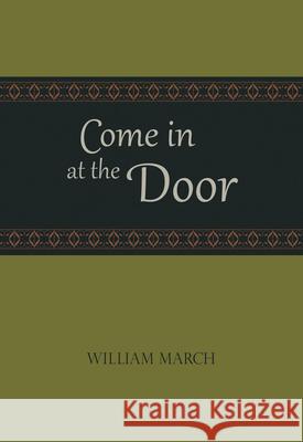 Come in at the Door William March 9780817358112 University Alabama Press - książka